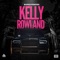 Kelly Rowland - BigEzzieSosa lyrics