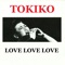 TOKIKO-LOVE LOVE LOVE