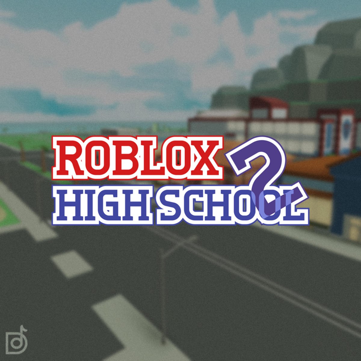 Roblox High School 2 Original Game Soundtrack By Directormusic On Apple Music - roblox high school 2 madis hideout