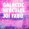 Galactic Hercules album lyrics, reviews, download