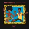 Afrobeatz - Single album lyrics, reviews, download