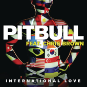 International Love (feat. Chris Brown) - Pitbull