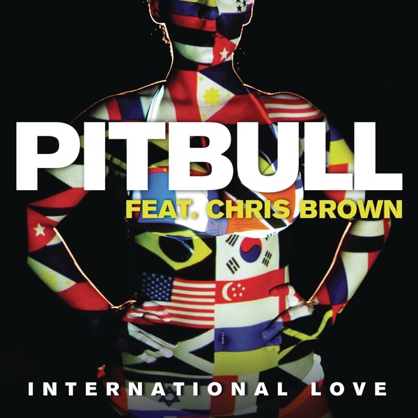 International Love (feat. Chris Brown) - Single - Pitbull