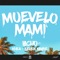 Muevelo Mami - Iacho, KHEA, Seven Kayne & Omar Varela lyrics