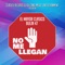 No Me Llegan (With Bulin 47) artwork