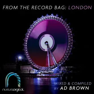 From The Record Bag: London by Ad Brown, Juspio, Pao Calderon, Katrin Souza & Flipplive, Anushka De'sai, Rodrigo Deem, Alucard, Hazem Beltagui, Ilya Malyuev, Zack Roth & Various Artists album reviews, ratings, credits