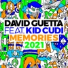 Memories (feat. Kid Cudi) - 2021 Remix by David Guetta iTunes Track 1