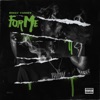 Bway Yungy - For Me