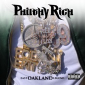 Philthy Rich - East Oakland Legend