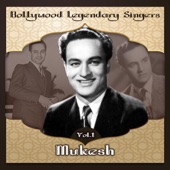 Bollywood Legendary Singers, Mukesh, Vol. 1 artwork