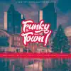 Funky Town - Single album lyrics, reviews, download