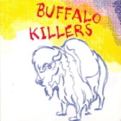 Buffalo Killers - River Water