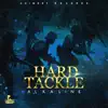 Stream & download Hard Tackle - Single