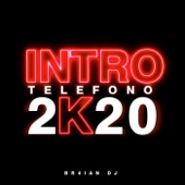 Intro Teléfono 2k20 artwork