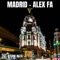 Madrid - Alex Fa lyrics