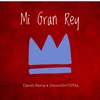 Mi Gran Rey - Single