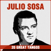 Julio Sosa - Que Me Van a Hablar de Amor (feat. Orquesta de Leopoldo Federico)