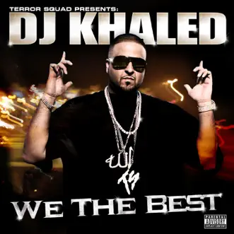 We the Best by DJ Khaled album reviews, ratings, credits