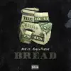 Bread - Single (feat. Mercy Porter) - Single album lyrics, reviews, download