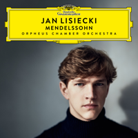 Jan Lisiecki & Orpheus Chamber Orchestra - Mendelssohn artwork