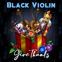 Black Violin - Give Thanks artwork