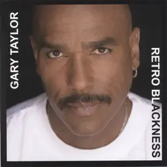 Retro Blackness by Gary Taylor album reviews, ratings, credits