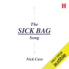 The Sick Bag Song (Unabridged)
