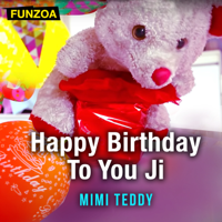 Mimi Teddy - Happy Birthday To You Ji artwork