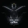 The Crown - Single album lyrics, reviews, download