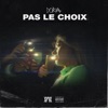 Pas le choix - Single