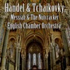 Handel & Tchaikovsky: Messiah & The Nutcracker