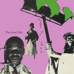 The Gun Club - For the Love of Ivy