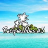 Pacific Vibes #5