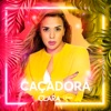 Caçadora - Single