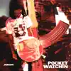 Pocket Watchin - Single album lyrics, reviews, download