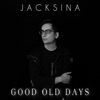 Good Old Days - Single