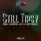 Still Tipsy (feat. Bibao, Headrush & Lipi) - Dj Dirty Fingerz lyrics