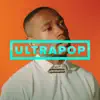Ultrapop album lyrics, reviews, download
