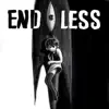 Endless (feat. Kuraiinu) - Single album lyrics, reviews, download