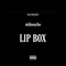 Lip Box - mkhoncho lyrics