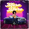 Stream & download More & More (feat. Scotty ATL) - Single