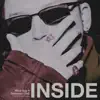 Inside (feat. Cinta & Kdotmelody) - Single album lyrics, reviews, download