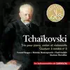 Tchaikovsky: Trio pour piano, violon et violoncelle & Quatuor à cordes No. 3 (Les indispensables de Diapason) album lyrics, reviews, download