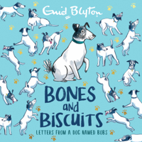 Enid Blyton - Bones and Biscuits artwork