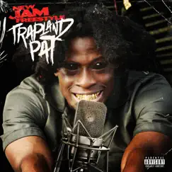 New Jam Freestyle - Single by Trapland Pat album reviews, ratings, credits