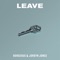 Leave - Borgeous & Jordyn Jones lyrics