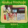 Medical Freestyle - Single album lyrics, reviews, download