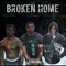 Broken Home (feat. NSK Rek & G.H.D Poorgiee) - C.Deep lyrics