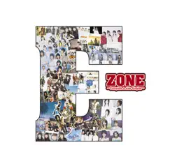 E 〜Complete A side Singles〜 by Zone album reviews, ratings, credits