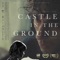 Castle in the Ground (Original Motion Picture Soundtrack)
